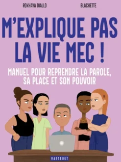 M'explique pas la vie, mec !