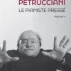 Michel Petrucciani, le pianiste pressé