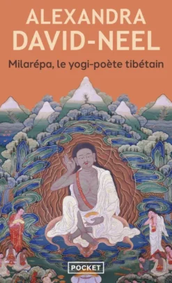 Milarépa , le yogi-poète tibétain