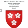 1022-2022 - Mille Ans D Histoires Dans L Histoire - Tome Ii : Essai Sur Les Genealogies De La Famill