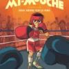 Mi-Mouche - Tome 3 - Deux sœurs sur le ring