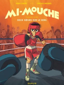 Mi-Mouche - Tome 3 - Deux sœurs sur le ring
