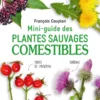 Mini-guide des plantes sauvages comestibles
