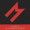 M - La fin et le commencement