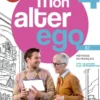 Mon alter ego 4 - Pack Livre de l'élève + version numérique (B2)