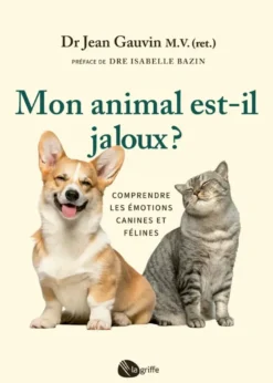 Mon animal est-il jaloux ? - Comprendre les émotions canines et félines