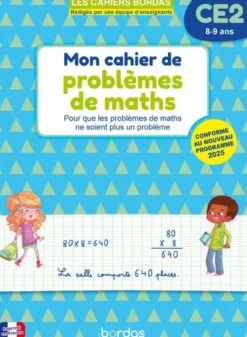 Mon cahier de problèmes de maths CE2