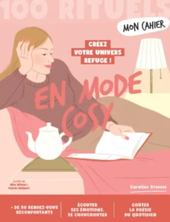 Mon Cahier 100 Rituels En mode cosy