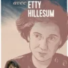 Mon chemin avec Etty Hillesum