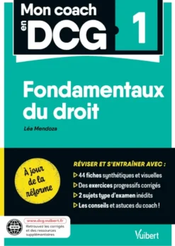 Mon coach en DCG 1 : Fondamentaux du droit
