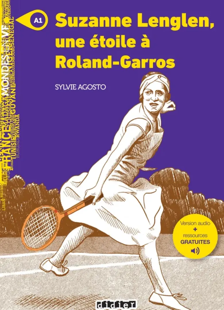 Mondes en VF - Suzanne Lenglen, une étoile à Roland Garros - Niv. A1 - Livre + audios