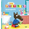 Mon doc P'tit Loup - La propreté