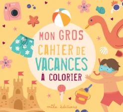 Mon gros cahier de vacances à colorier