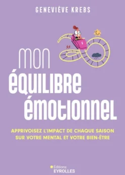 Mon équilibre émotionnel