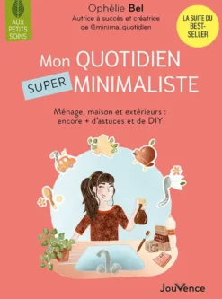 Mon quotidien SUPER minimaliste