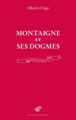 Montaigne et ses dogmes