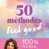 50 méthodes feel good