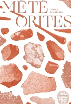 Météorites - Trésors cosmiques
