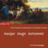 Musique, images, instruments 19 - Le vin et la musique Revue Française d'organologie et d'iconographie musicale