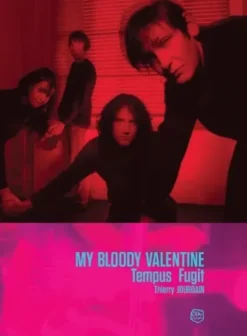 My Bloody Valentine - Tempus Fugit