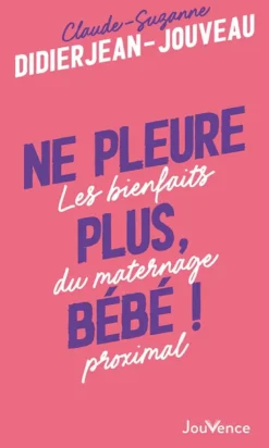Ne pleure plus, bébé !