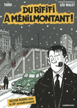 Nestor Burma - Du Rififi à Ménilmontant !