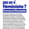 Ne suis-je pas un.e féministe ?