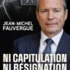 Ni capitulation ni résignation