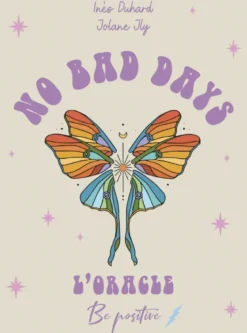 No Bad Days - L'Oracle Be Positive
