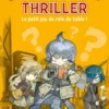 Nobi Nobi, le petit jeu de rôle de tableNobi Nobi Thriller, Jeu de société, À partir de 10 ans, 1 à 5 joueurs, 30-60 min