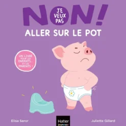 Non, je veux pas ! - Aller sur le pot