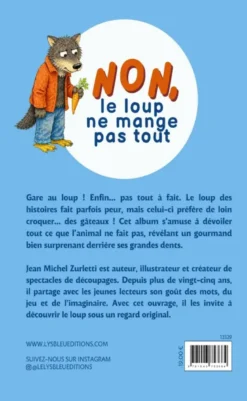 Non, Le Loup Ne Mange Pas Tout