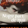 Notre part de nuit