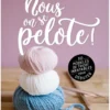 Nous, on se pelote !
