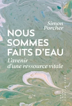 Nous sommes faits d'eau