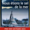 Nous étions le sel de la mer