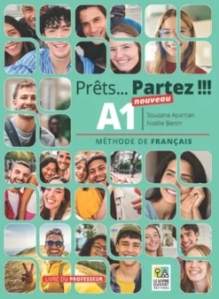 Nouveau Prêts… Partez !!! A1 - Livre du professeur