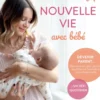Nouvelle vie avec bébé