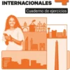 Nuevo Reporteros internacionales 4. Cahier d'exercices