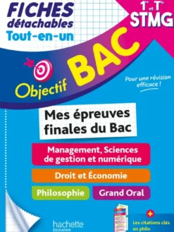 Objectif BAC Fiches Tout-en-un 1re et Term STMG - Mes épreuves finales du Bac