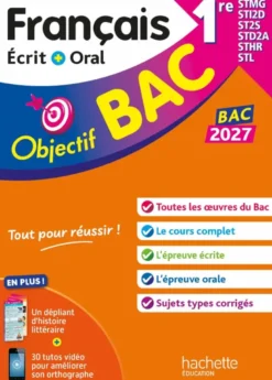 Objectif BAC 2027 Français écrit et oral 1res STMG - STI2D - ST2S - STL - STD2A - STHR