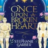 Once Upon a Broken Heart