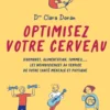 Optimisez votre cerveau