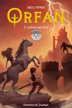 Orfan - Tome 3