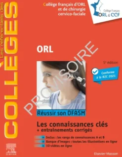 ORL: Réussir son DFASM - Connaissances clés