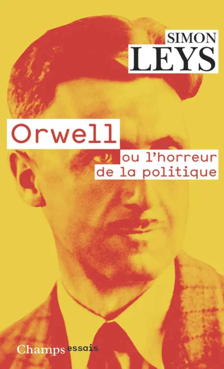 Orwell ou l'horreur de la politique