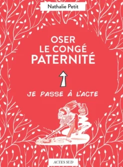 Oser le congé paternité