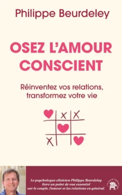 Osez l'amour conscient
