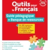 Outils pour le Français CM2 (2026) - Guide pédagogique + Banque de ressources