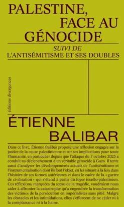 Palestine, face au génocide suivi de L'antisémitisme et ses doubles